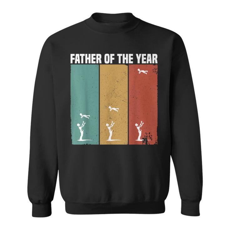 Father Of The Year Dad Throwing Child In Sky Vintage Sweatshirt