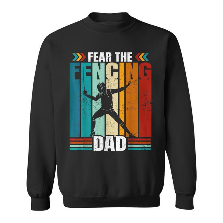 Fear The Fencing Dad Retro Sweatshirt