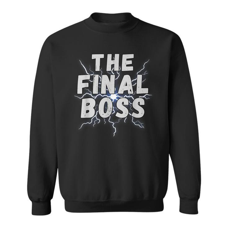 The Final Boss Rock Lightning Wrestling Rock Final Boss Sweatshirt