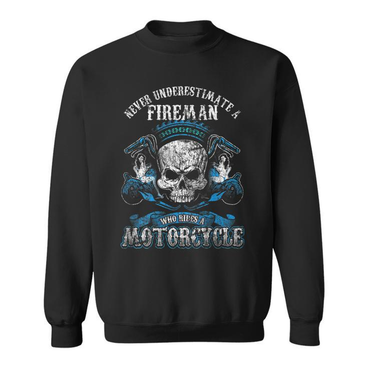 Fireman Biker Skull Never Underestimate Motorcycle Sweatshirt