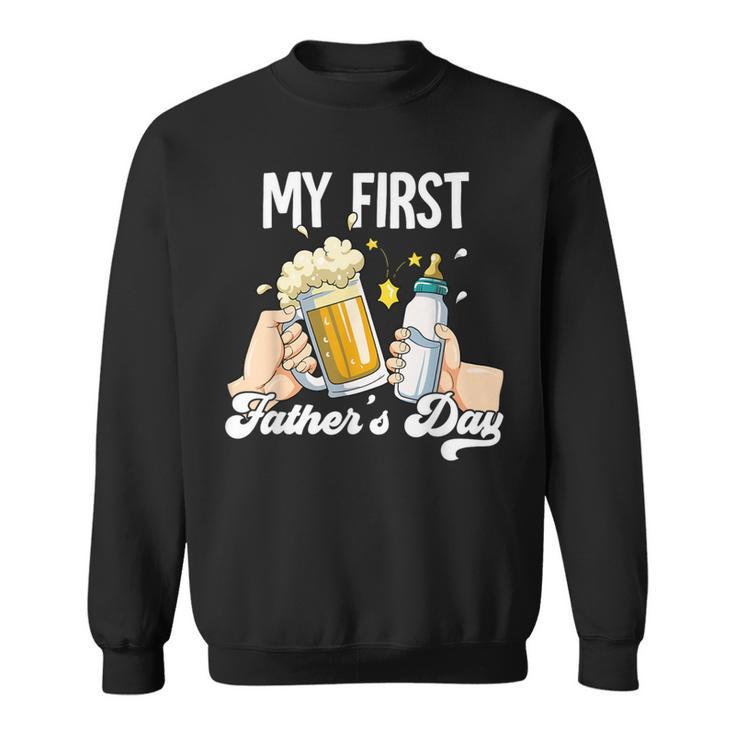 My First Fathers Day Sweatshirt