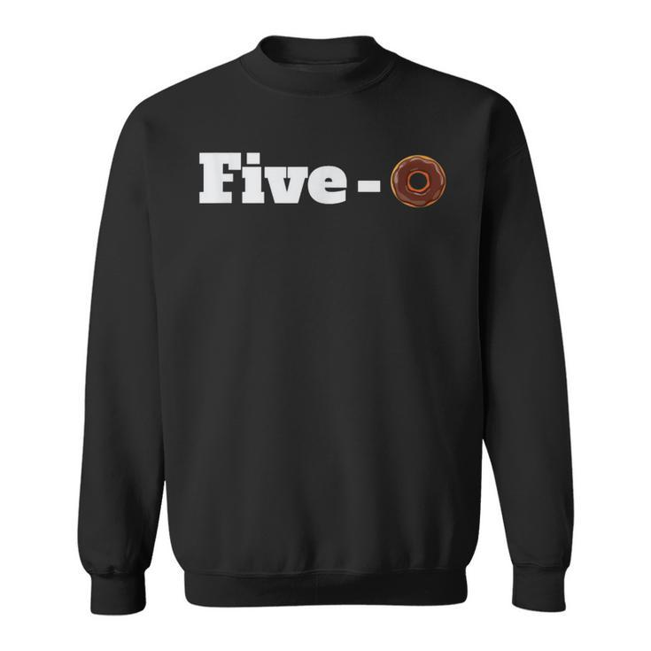 Five O Donut Cop Sweatshirt