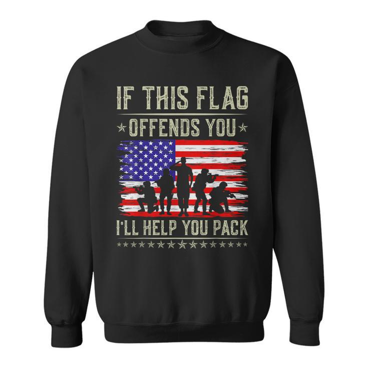 If This Flag Offends You I'll Help You Us Flag Veterans Day Sweatshirt