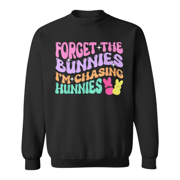 Forget The Bunnies I'm Chasing Hunnies Easter Day Groovy Sweatshirt