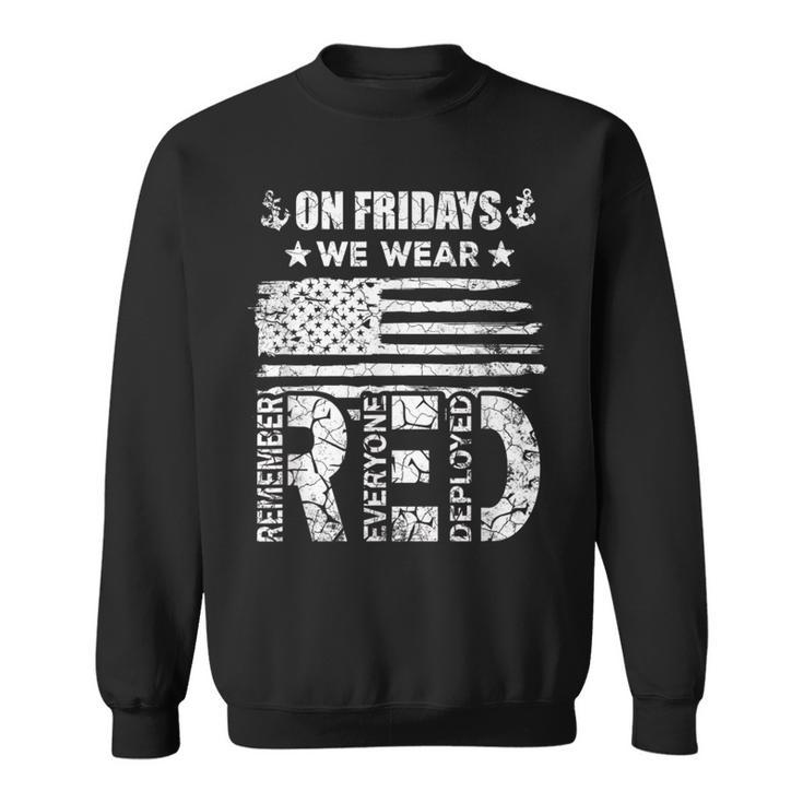 On Friday We Wear Red Friday Us Flag Military Supportive Sweatshirt