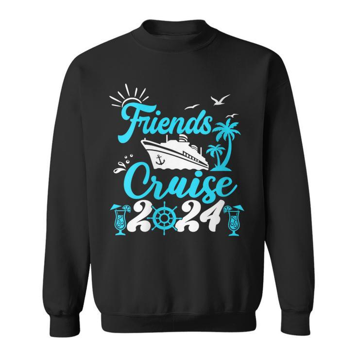 Friends Cruise 2024 Matching Vacation Group Sweatshirt