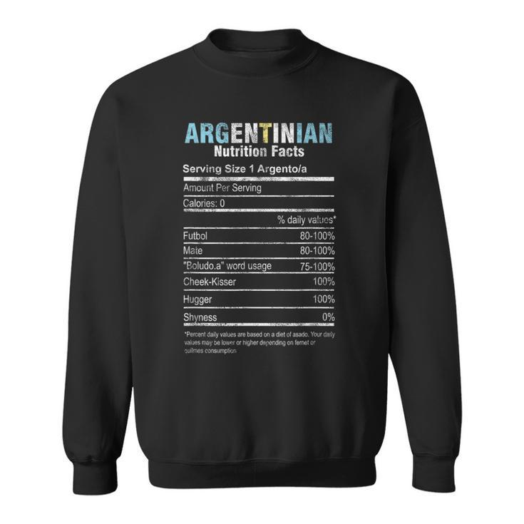 Argentinian Nutrition Facts Argentina Argentine People Sweatshirt