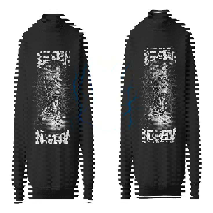 Bootleg Mewing Cat Looksmaxxing Meme All Mew No Meow Sweatshirt