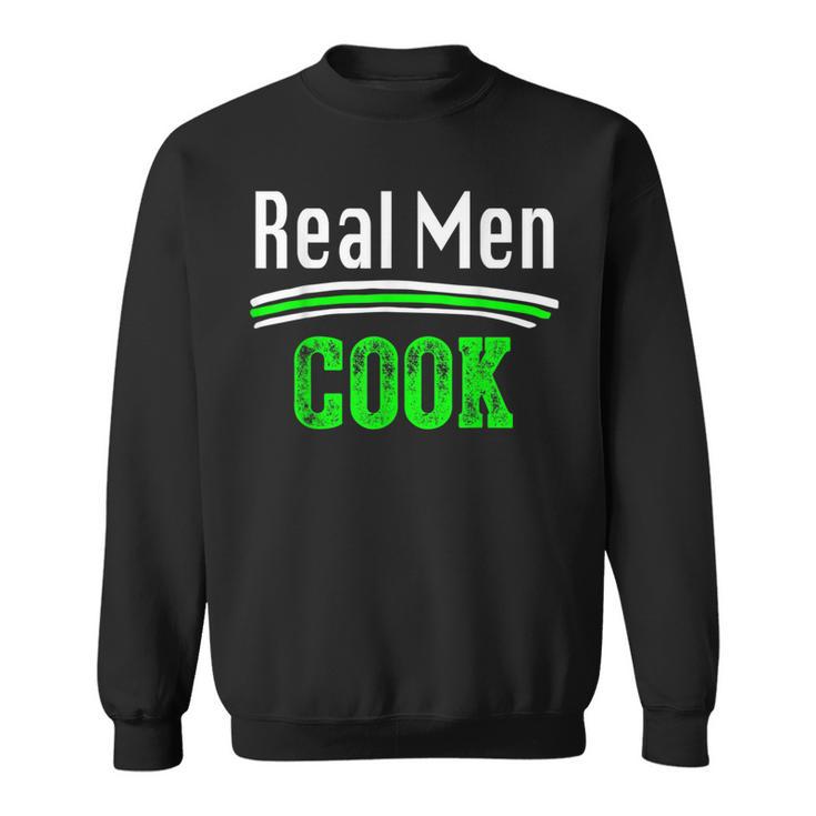 Cooking Real Cook For There Wives Sweatshirt