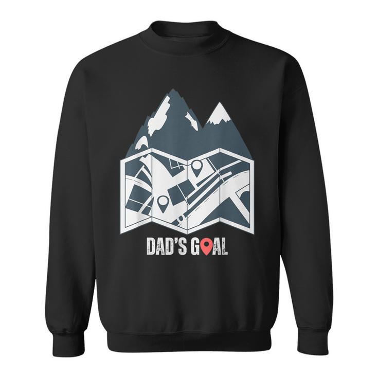 Dad's Goal Hiking Map Hiker Cool Fathers Day Hiking Sweatshirt