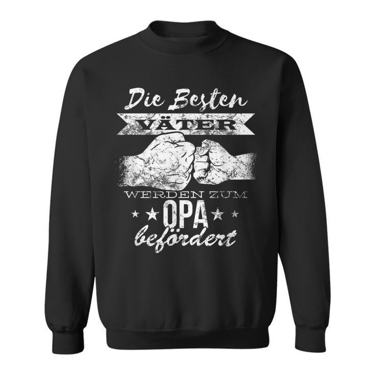 Die Besteäter Werden Zum Opa Befördert Best Sweatshirt