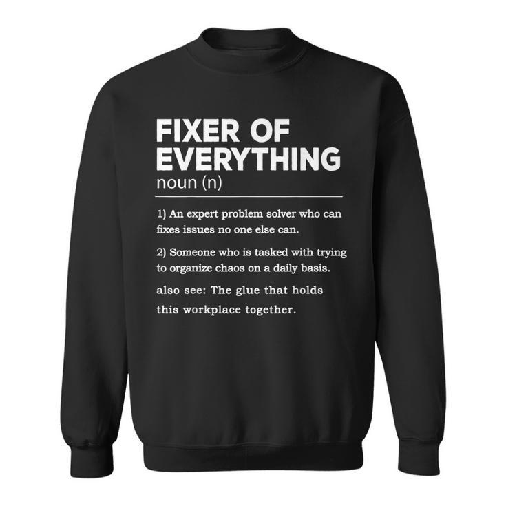 Father's Day For Office Dad Fixer Of Everything Sweatshirt