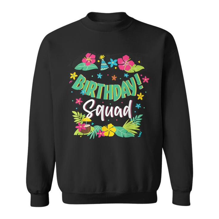 Hawaii Birthday Squad Party Aloha Hawaiian Family Sweatshirt