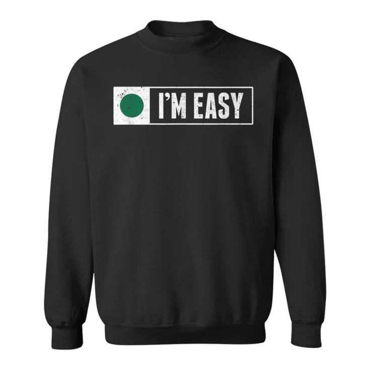 I'm Easy Snowboard Ski Mountain Sign Retro Vintage Sweatshirt