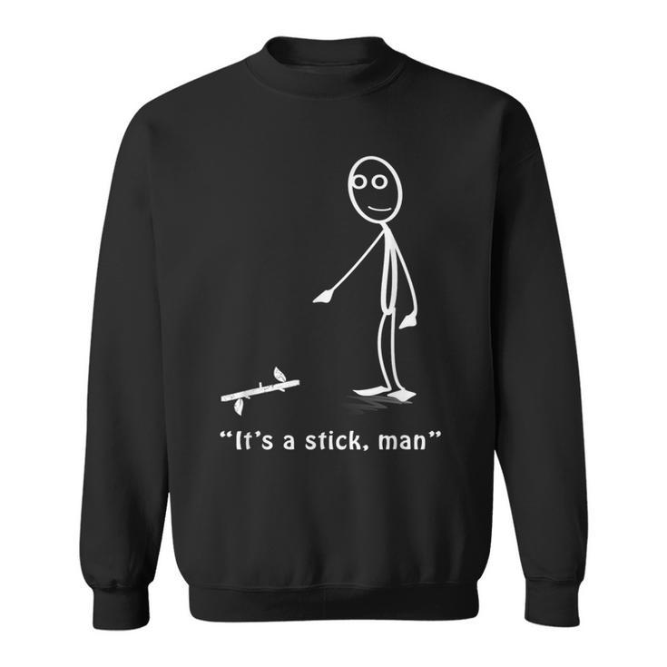It's A Stick Man Stickman Costume Stick Figure Sweatshirt