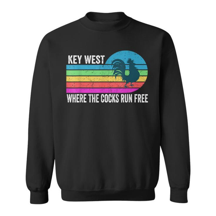 Key West Rooster Where The Cocks Run Free Sweatshirt