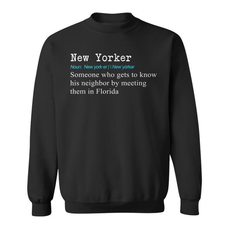 New Yorker Dictionary Definition Sweatshirt