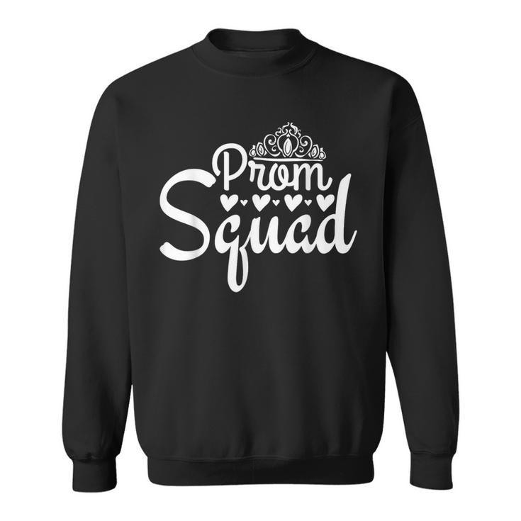 Prom Squad Prom Graduation Party Matching Group Sweatshirt