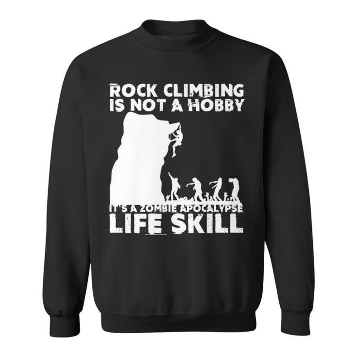 Rock Climber For Men Women Cool Zombie Climbing Sweatshirt