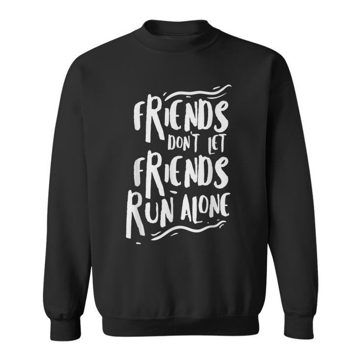 Running Friends Marathon Runners Jogging Sweatshirt