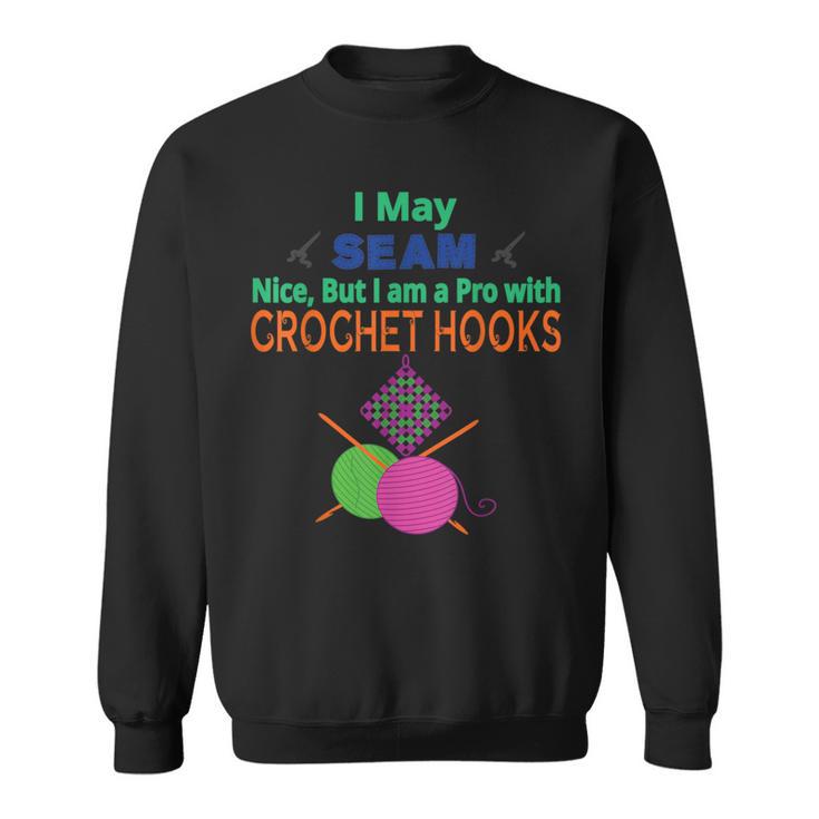 Sewing Quilting Crocheting Sew Quilt Crochet Idea Sweatshirt