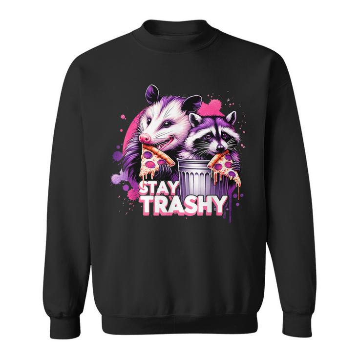 Stay Trashy Raccoons Opossums Possums Animals Lover Sweatshirt
