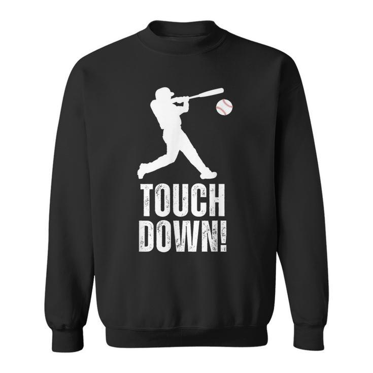 Touchdown Baseball Sports Vintage Baseball Player Sweatshirt