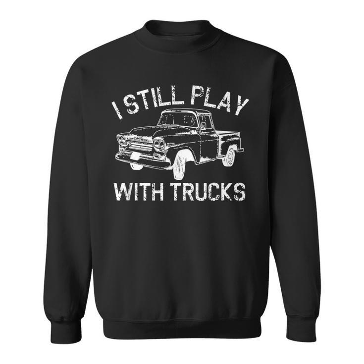 TruckHot Rod Car Show Antique Tire Guy Man Go Sweatshirt