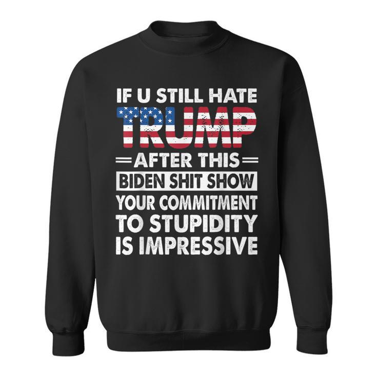 If U Still Hate Trump After This Biden Sweatshirt