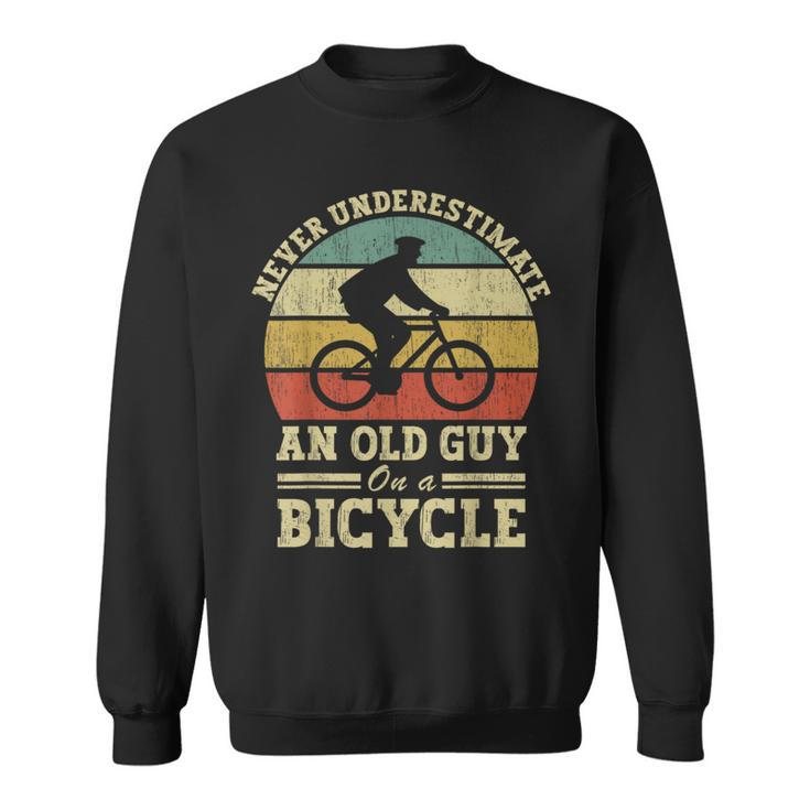 Never Underestimate An Old Guy On A Bicycle Cycling Sweatshirt