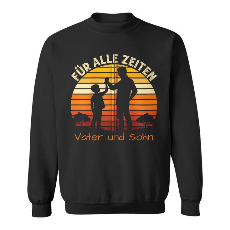 Für Alle Zeitenater & Sohn Papa Und Sohnatertag Geschenk Kapuzenjacke Sweatshirt