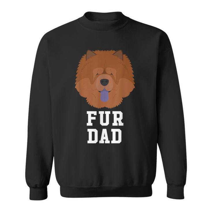 Fur Dad Chow Chow Fathers Day Dog Sweatshirt