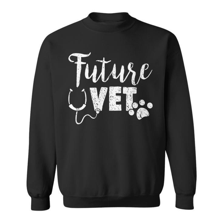 Future Vet Vet Student Vet Outfit Vet School Sweatshirt