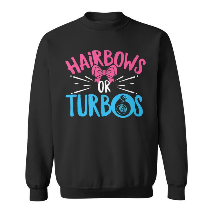 Gender Reveal Car Racing Quote For A Car Tuning Fan Sweatshirt