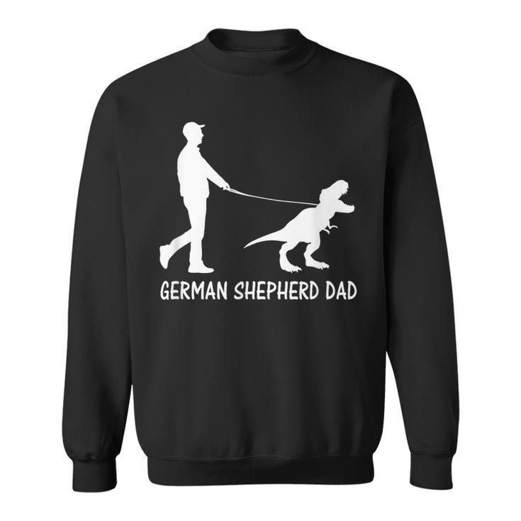 German Shepherd Dad Dinosaur Gsd Owners Father's Day Sweatshirt