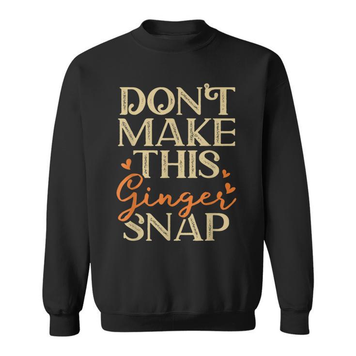 Ginger Snap Red Heads Outfit Ginger Pride Sweatshirt