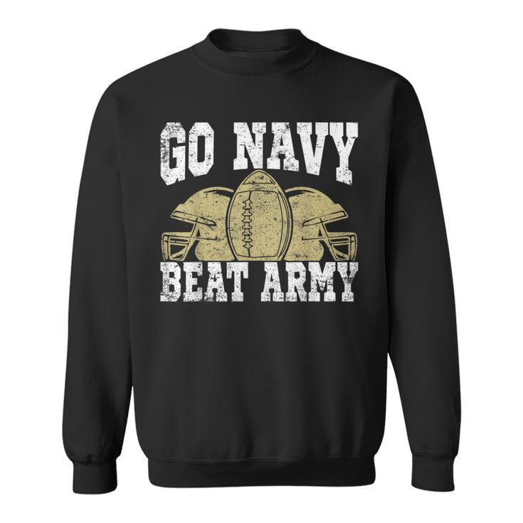Go Navy Beat Army America's Football Game Day Helmet Sweatshirt