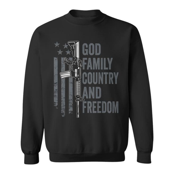 God Family Country Freedom 2Nd Amendment Pro Gun Ar15 Sweatshirt