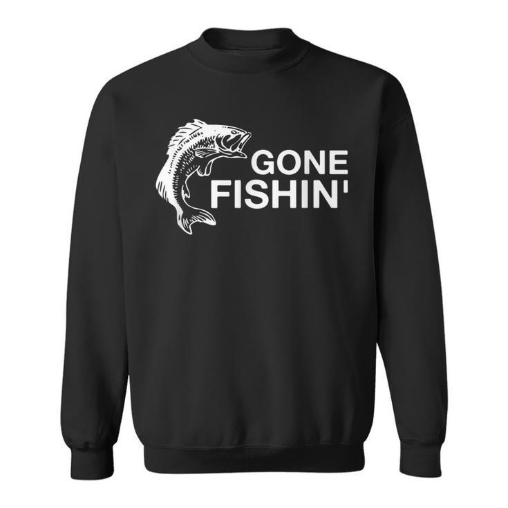 Gone Fishin' Bass Fishing Sweatshirt