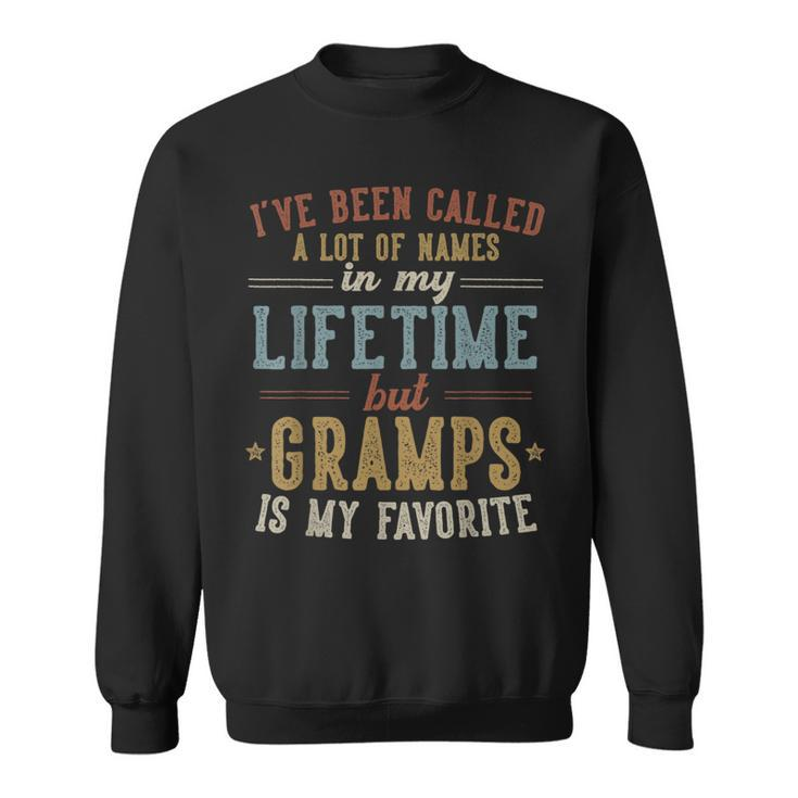 Gramps Is My Favorite Name Father's Day Gramps Sweatshirt