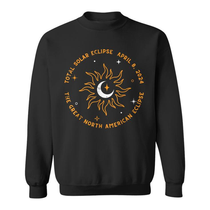The Great North American Total Solar Eclipse April 8 2024 Sweatshirt