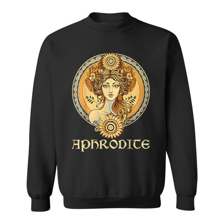 Greek Goddess Aphrodite Love And Beauty Ancient Greece Sweatshirt