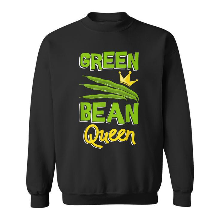 Green Bean Queen String Beans Vegetarian Vegan Sweatshirt