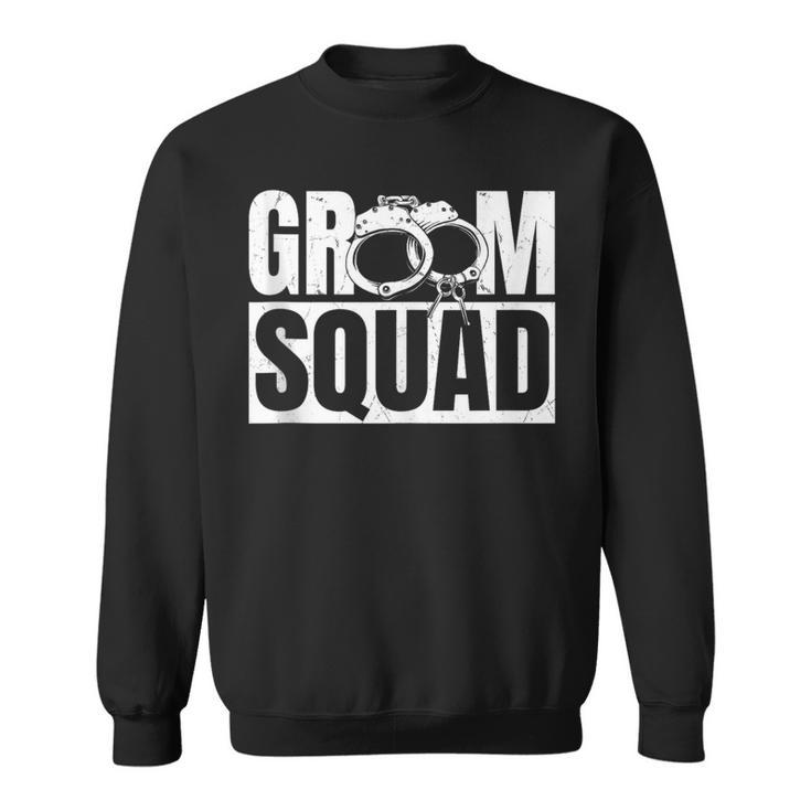 Groom Squad Groomsmen Wedding Bachelor Party Sweatshirt
