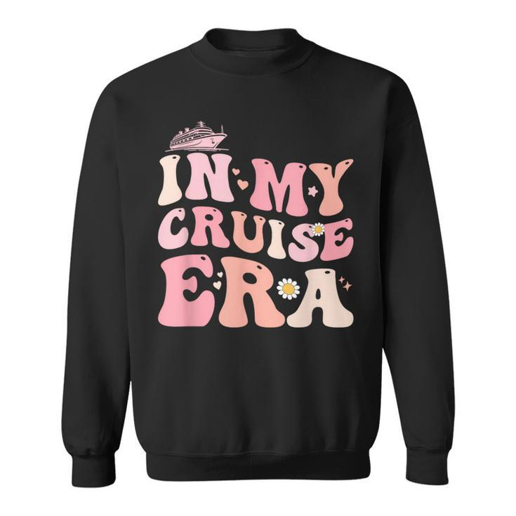 Groovy In My Cruise Era Family Vacation Cruise Lover Sweatshirt