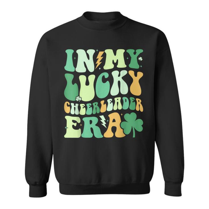 Groovy In My Lucky Cheerleader Era St Patrick's Day Clover Sweatshirt
