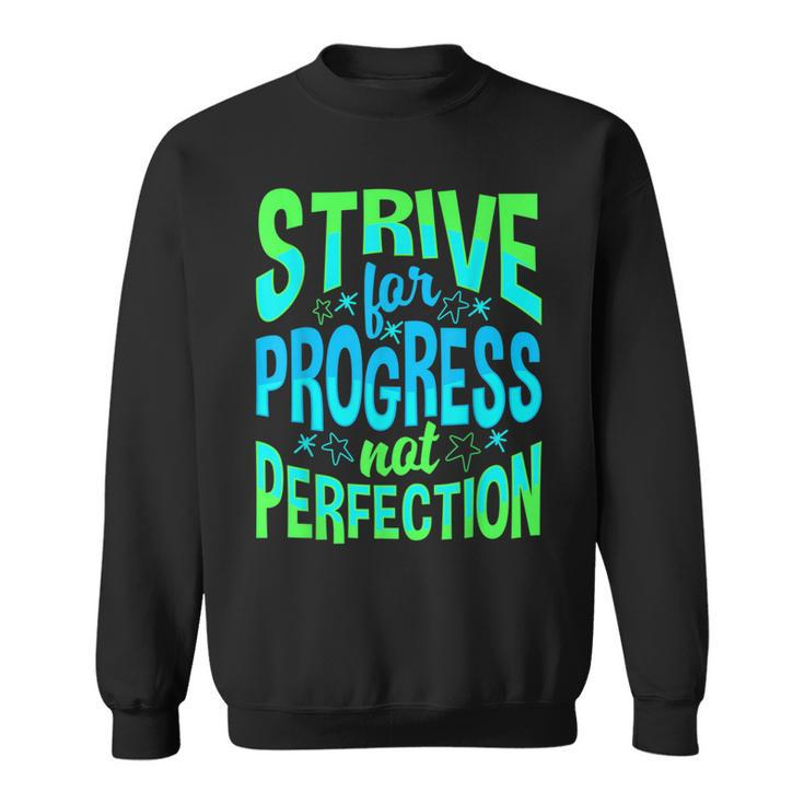 Growth Mindset Inspirational Motivational Empowering Sweatshirt