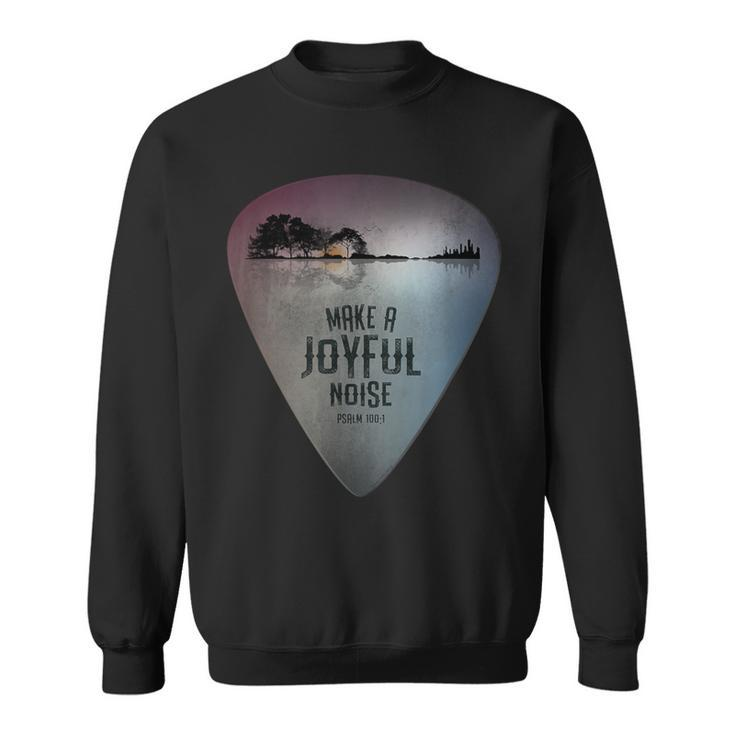 Guitar Lake Reflections Make A Joyful Noise Bible Verse Sweatshirt