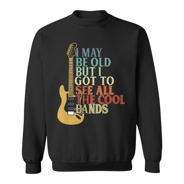 Guitar See All The Cool Bands Sweatshirt