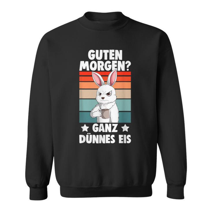 Guten Morgen Ganz Thin Ice Cream Rabbit S Sweatshirt